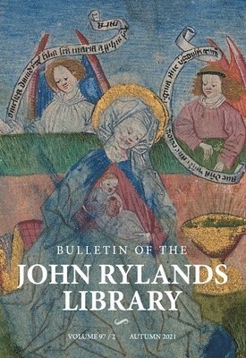 Stephen Mossman, Cordelia Warr - Bulletin of the John Rylands Library 97/2, Häftad