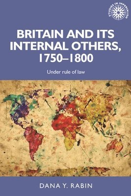 Britain and its Internal Others, 17501800 1