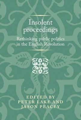 Peter Lake, Jason Peacey - Insolent Proceedings, Inbunden