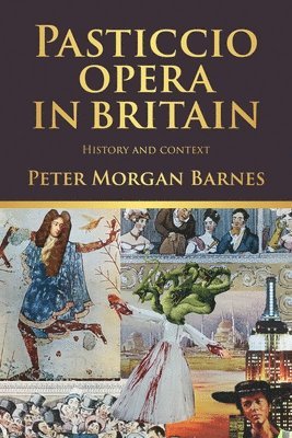 Pasticcio Opera in Britain 1