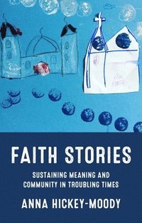 bokomslag Faith Stories