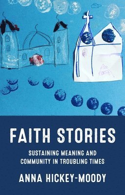 bokomslag Faith Stories