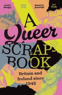 bokomslag A Queer Scrapbook