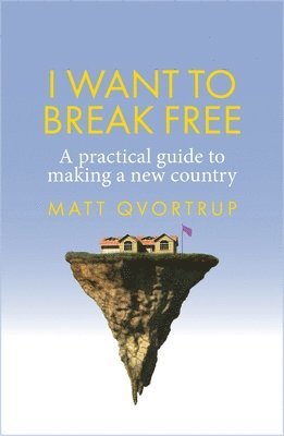 Matt Qvortrup - I Want to Break Free, Häftad