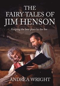 bokomslag The Fairy Tales of Jim Henson