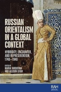 bokomslag Russian Orientalism in a Global Context