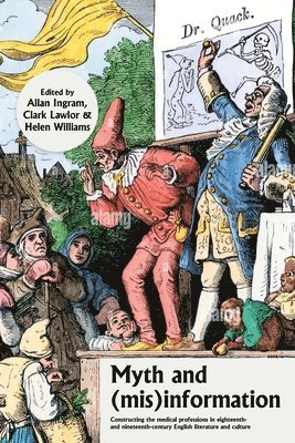 Allan Ingram, Helen Williams, Clark Lawlor - Myth and (Mis)Information, Inbunden