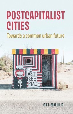 Postcapitalist Cities