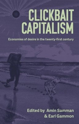 Amin Samman, Earl Gammon - Clickbait Capitalism, Inbunden