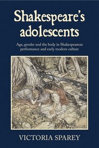 bokomslag Shakespeare's Adolescents