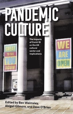Ben Walmsley, Abigail Gilmore, Dave O'Brien - Pandemic Culture, Häftad