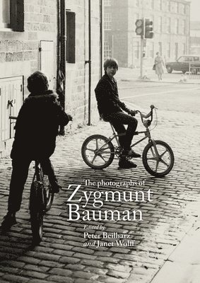Peter Beilharz, Janet Wolff - Photographs of Zygmunt Bauman, Häftad