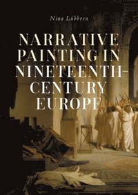 bokomslag Narrative Painting in Nineteenth-Century Europe