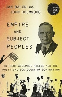bokomslag Empire and Subject Peoples