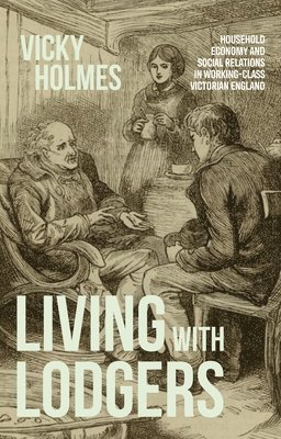 bokomslag Living with Lodgers