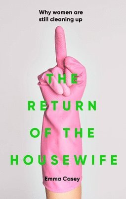 bokomslag The Return of the Housewife