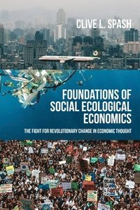 bokomslag Foundations of Social Ecological Economics