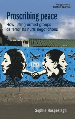 bokomslag Proscribing Peace