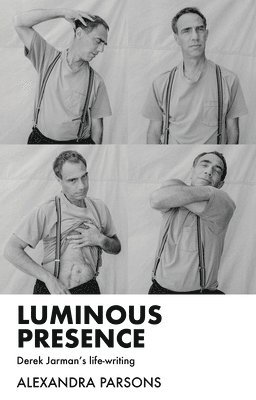 Alexandra Parsons - Luminous Presence, Häftad