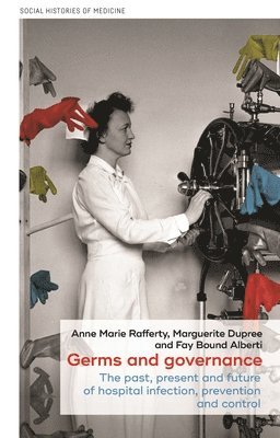Anne Marie Rafferty, Marguerite Dupree, Fay Bound Alberti - Germs and Governance, Häftad