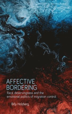 Billy Holzberg - Affective Bordering, Inbunden