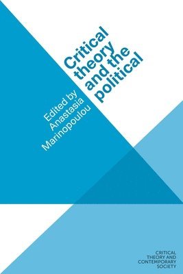 Critical Theory and the Political