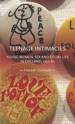 bokomslag Teenage Intimacies