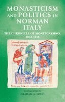 Graham A. Loud - Monasticism and politics in Norman Italy, Inbunden