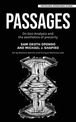 Sam Okoth Opondo, Michael J. Shapiro - Passages, Inbunden