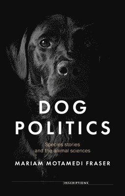 bokomslag Dog Politics