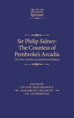 Sir Philip Sidney: the Countess of Pembroke's Arcadia 1