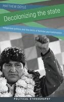 Matthew Doyle - Decolonizing the state, Inbunden
