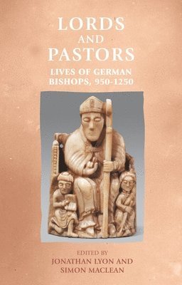Jonathan R. Lyon, Simon Maclean - Lords and pastors, Inbunden
