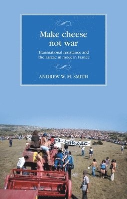 Andrew W. M. Smith - Make cheese not war, Inbunden
