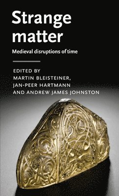 Martin Bleisteiner, Jan-Peer Hartmann, Andrew James Johnston - Strange matter, Inbunden