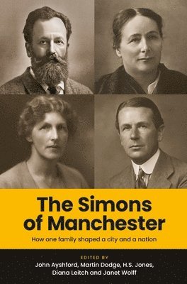 Martin Dodge, John Ayshford, Diana Leitch, Stuart Jones, Janet Wolff - Simons of Manchester, Inbunden