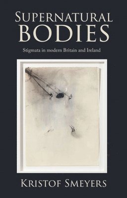 bokomslag Supernatural Bodies