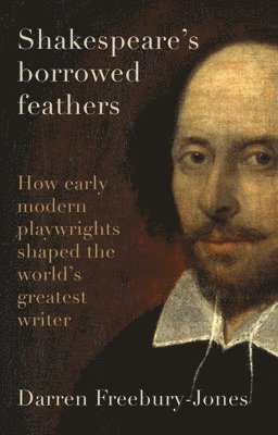 Shakespeare's Borrowed Feathers 1