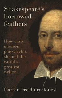 bokomslag Shakespeare's Borrowed Feathers