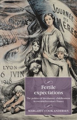 Margaret Cook Andersen - Fertile expectations, Inbunden