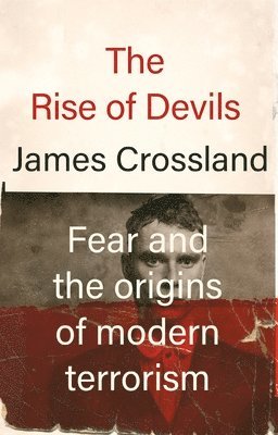 James Crossland - Rise of Devils, Häftad