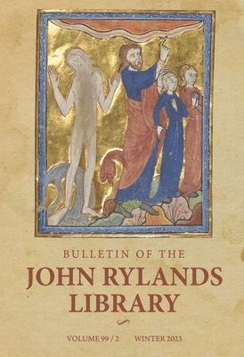 bokomslag Bulletin of the John Rylands Library 99/2