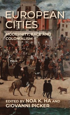 Noa K. Ha, Giovanni Picker - European Cities, Häftad