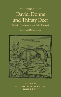 bokomslag David, Donne, and Thirsty Deer