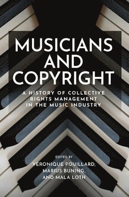 Véronique Pouillard, Marius Buning, Mala Loth - Musicians and copyright, Inbunden