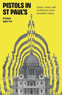 Fiona Smyth - Pistols in St Paul's, Inbunden