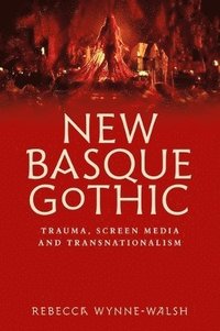 bokomslag New Basque Gothic