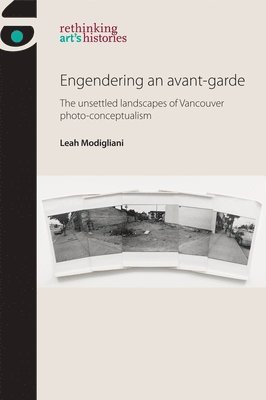 Leah Modigliani - Engendering an Avant-Garde, Häftad