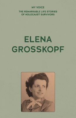 My Voice: Elena Grosskopf 1