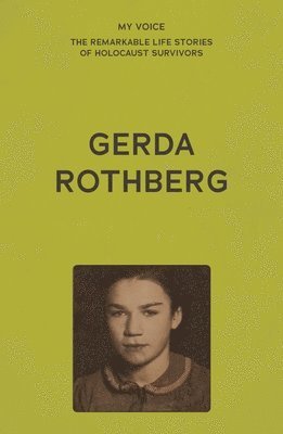 bokomslag My Voice: Gerda Rothberg